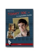 Tommy Joe – A csapdaállító barátja  - 3. kötet